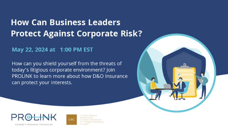 How can business leaders protect against corporate risk? May 22, 2024, 12pm Webinar